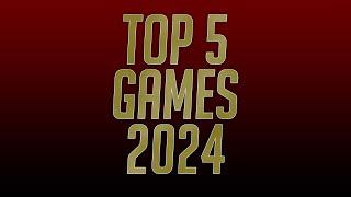 Meine Top 5 Games 2024!