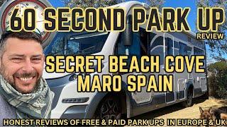 60 Second Park Up Review Secret Beach Cove, MARO, Spain.