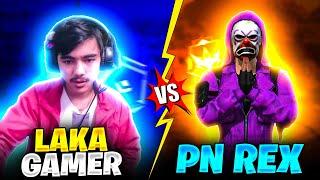 PN REX VS LAKA GAMER || Who Will Win ? Garena Free Fire