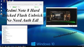 Redmi Note 8 Hard Bricked Flash Unbrick No Need Auth Edl
