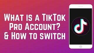 What is a TikTok Pro Account? + How to Get a FREE TikTok Pro Account