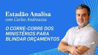 Estadão Analisa com Carlos Andreazza: O corre-corre dos ministérios para blindar orçamentos