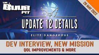 Elite Dangerous: Update 12 Details. Dev Interview. New Mission Revealed & More