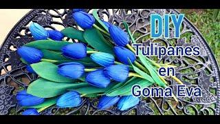 Tulipanes en goma eva. DIY