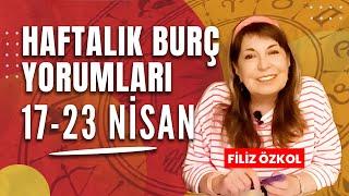 FİLİZ ÖZKOL İLE HAFTALIK BURÇ YORUMLARI | 17-23 NİSAN