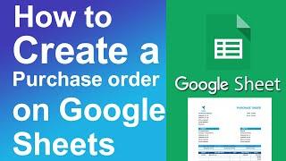 How to create a purchase order on google sheets