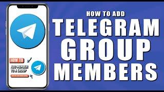 How to add telegram group members (2024)