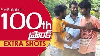 FunPataka's 100th Prank Video EXTRA SHOTS | AlmostFun