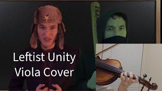 "Leftist Unity" by @JREG and @DJGrandbeats Viola Cover