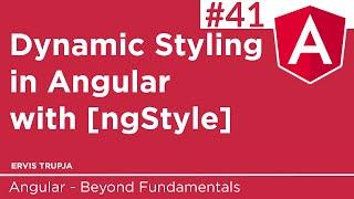 41. Dynamic Styling in Angular with [ngStyle]