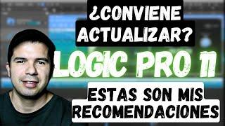 Conviene actualizar hacia Logic Pro 11? | Esto recomiendo