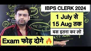 IBPS Clerk 2024 Preparation Strategy | बस इतना कर लो | Navneet Sir