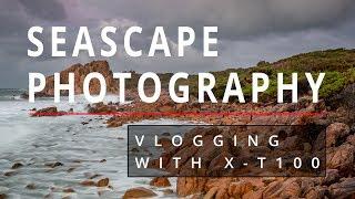 Vlogging and Landscape Photography with the Fujifilm X-T100