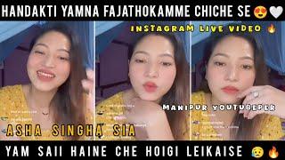 Handakti Yamna Fajathokamme Che  Asha Singha Sia  || Instagram Live Video 