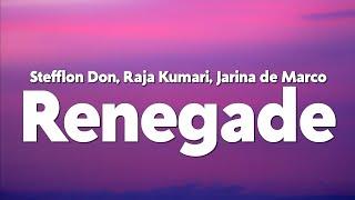 Stefflon Don, Raja Kumari ft Jarina de Marco - Renegade (We Never Run) (from Arcane S2) [Lyrics]