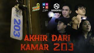 KAKAK BERADIK PODCAST PART 2 | AKHIR DARI KAMAR 203