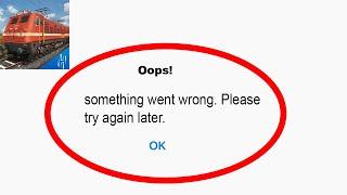 Fix Indian Train App Oops Something Went Wrong Error | Fix Indian Train something went wrong error |