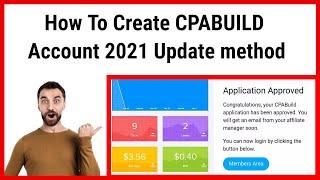 How to Get Approved on CPABUILD 2021 - CPA Marketing For Beginners 2021