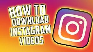 HOW TO DOWNLOAD INSTAGRAM VIDEOS ON ANDROID 2020!!!!!!