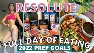 RESOLUTE || NPC BIKINI PREP 2022 || Full Day of Eating and Season Plans