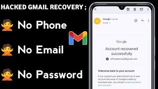 How to Recover Hacked Gmail Account without Email and Phone Number 2024 | Gmail Account Recovery