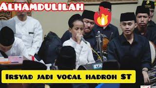 Viral!! Irsyad  Calon Qori Internasional jadi vocal tim hadroh ST