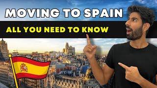 MOVING TO SPAIN IN 2024 | Where to Live, Types of Visas, Tax Benefits, Cost of Living & Healthcare