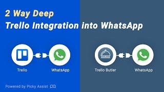 WhatsApp Integration Into Trello 2 Way Deep Integration 2022