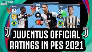 JUVENTUS OFFICIAL RATINGS IN PES 2021 | FT. RONALDO, ARTHUR, DOUGLAS... (Console and Mobile)