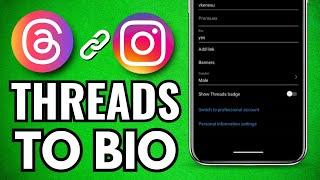 How To Add Threads Link In Instagram Bio (Quick Guide)