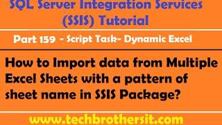 SSIS Part 159-Import data from Multiple Excel Sheets with a pattern of sheet name in SSIS Package
