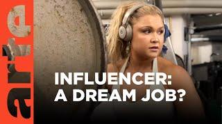 Influencer: A Dream Job? | ARTE.tv Documentary
