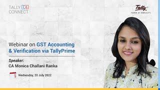 GST Accounting & Verification via TallyPrime | CA Monica Challani Ranka | Tally CA Connect