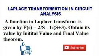 10. NUMERICAL PROBLEMS OF INITIAL VALUE & FINAL VALUE THEOREM IN LAPLACE TRANSFORMATION