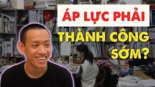 "Phải THÀNH CÔNG nhanh hơn TỐC ĐỘ GIÀ ĐI của bố mẹ" - Áp lực ĐỘC HẠI? | Nguyễn Hữu Trí