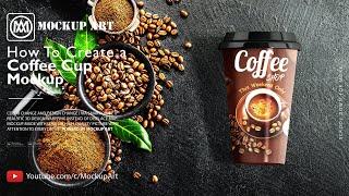 How to make a Coffee Cup Mockup Vol 2 | Photoshop Mockup Tutorial