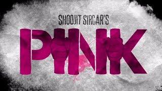 PINK | Official Trailer | Amitabh Bachchan | Taapsee Pannu