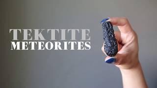 How to Use Tektite Meteorites