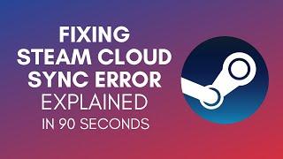 How To Fix Steam Cloud Sync Error In 2024?