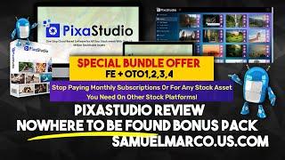 PixaStudio Review & Bonus Offer - Watch PixaStudio Review & Get NoWhere To Be Found Bonuses