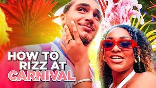 HOW TO RIZZ AT CARNIVAL