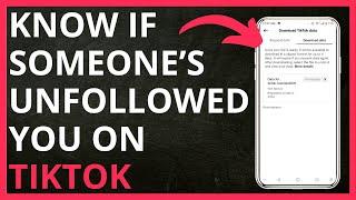 How to Know If Someone's Unfollowed You on TikTok in 2024