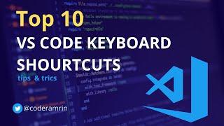 Top 10 VS code keyboard shortcuts to boost your  productivity | VS Code