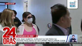 Rufa Mae Quinto, sumuko sa NBI para sa kasong paglabag sa Securities Regulation Code | 24 Oras