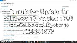 Cumulative Update for Windows 10 Version 1703 for x64-based Systems KB4041676