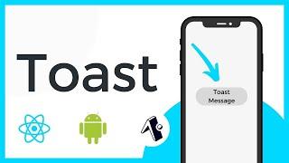 How to create an Android Toast Message in React Native Tutorial (Expo)