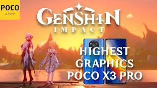 Poco X3 Pro Genshin Impact 4.6 Highest Graphics 2024