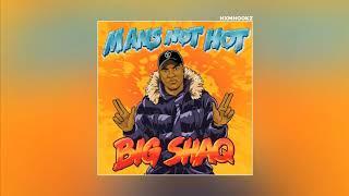 Big Shaq Man's Not Hot 1 Hour Loop 