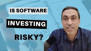 Is Software/SaaS Investing A Risky Business?