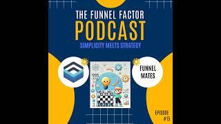 Simplicity Meets Strategy: Mastering Funnels with Funnelmates